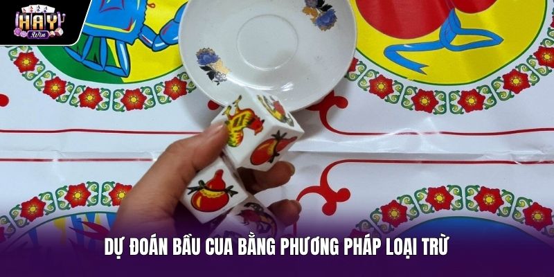 Phương pháp loại trừ biến số khi dự đoán bầu cua