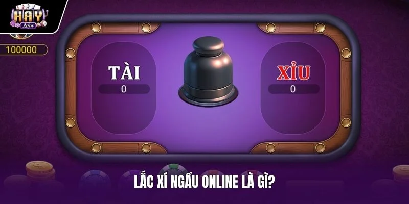 Bàn chơi lắc xí ngầu online cùng cơ chế số ngẫu nhiên