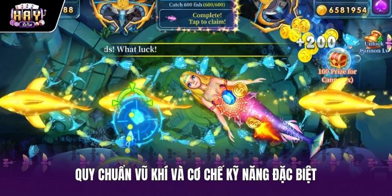 Hệ thống súng và chiêu thức khống chế Bắn cá tiên