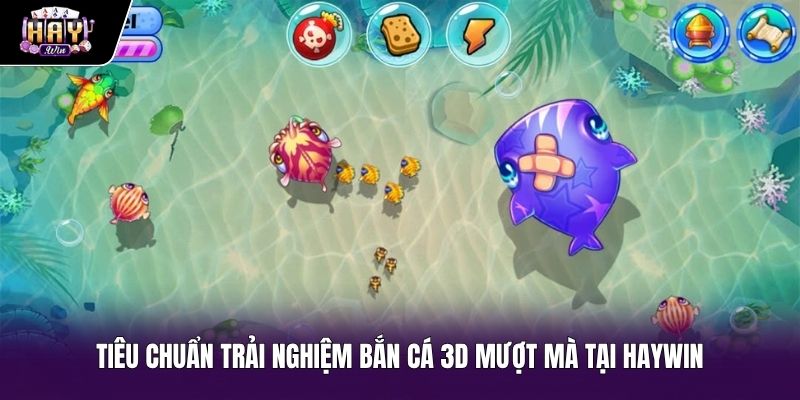 Cấu hình trải nghiệm Bắn cá 3D ổn định tại Haywin