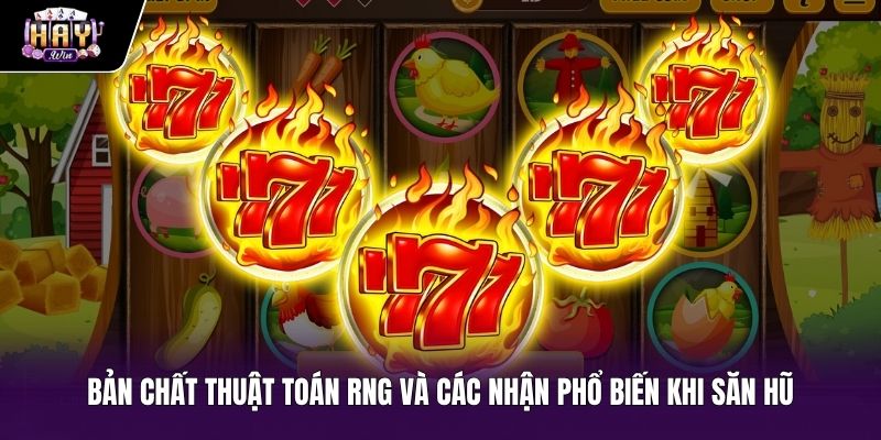 Mẹo quay nổ hũ dựa trên thuật toán RNG ngẫu nhiên