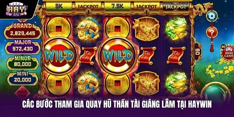 Quy trình đặt cược Thần tài giáng lâm chuẩn xác tại Haywin